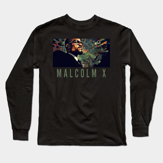 Malcolm X - Black History, Civil Rights Long Sleeve T-Shirt by UrbanLifeApparel